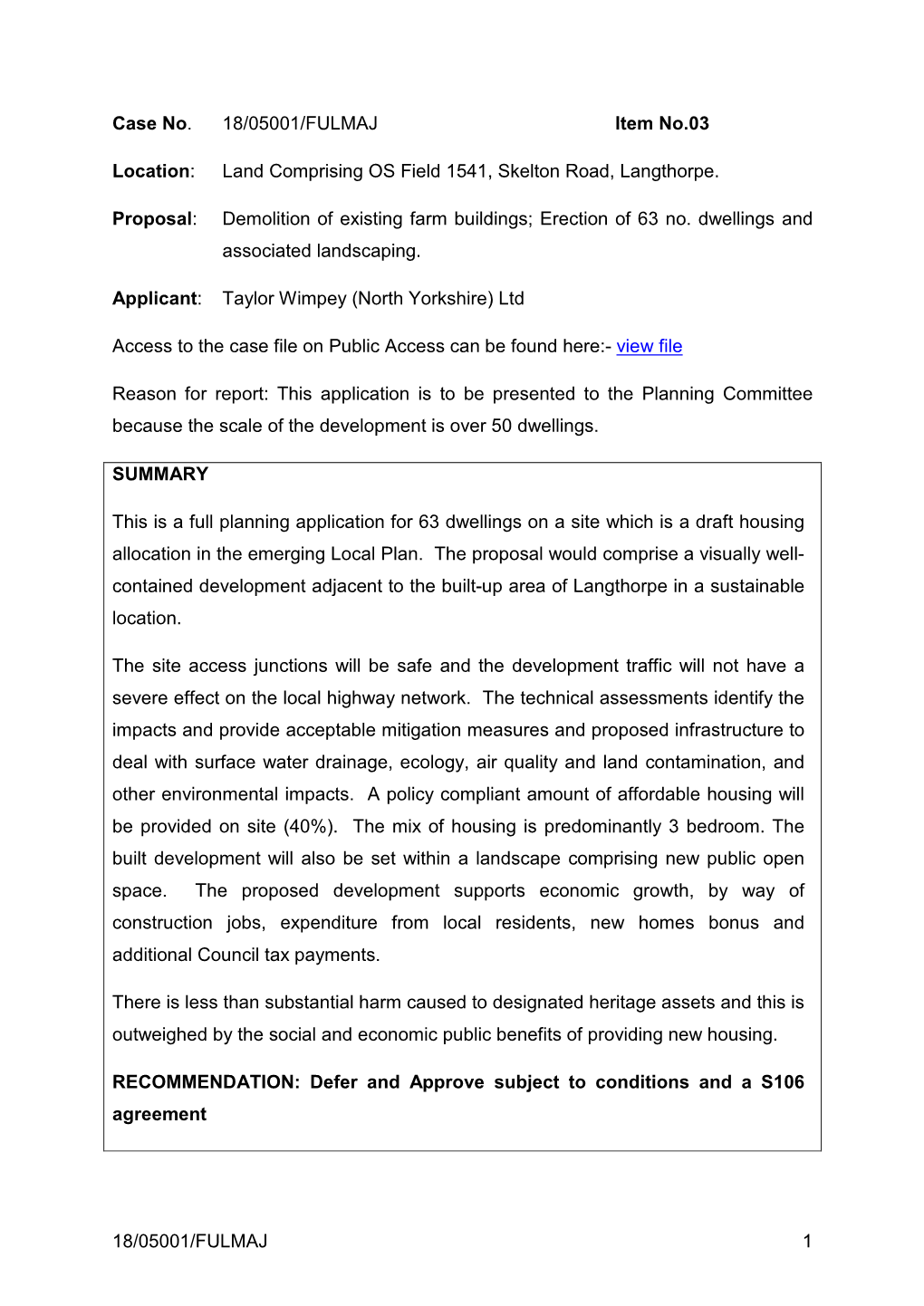 Land Comprising OS Field 1541, Skelton Road, Langthorpe. Proposal