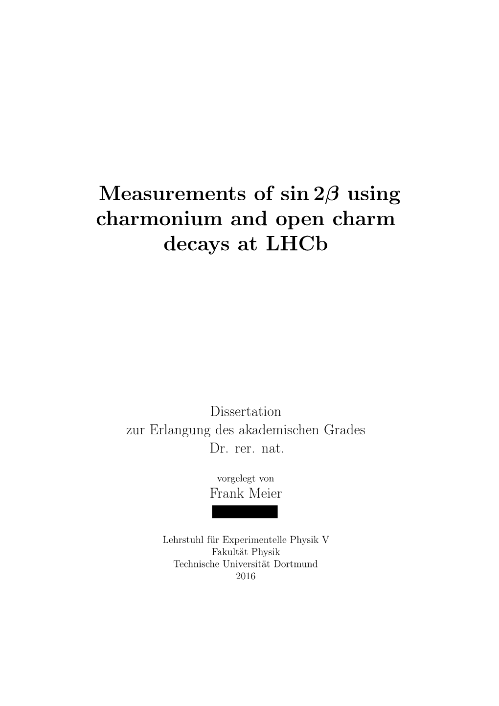 Measurements of Sin 2Β Using Charmonium and Open Charm Decays at Lhcb