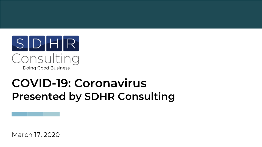 COVID-19: Coronavirus Presented by SDHR Consulting