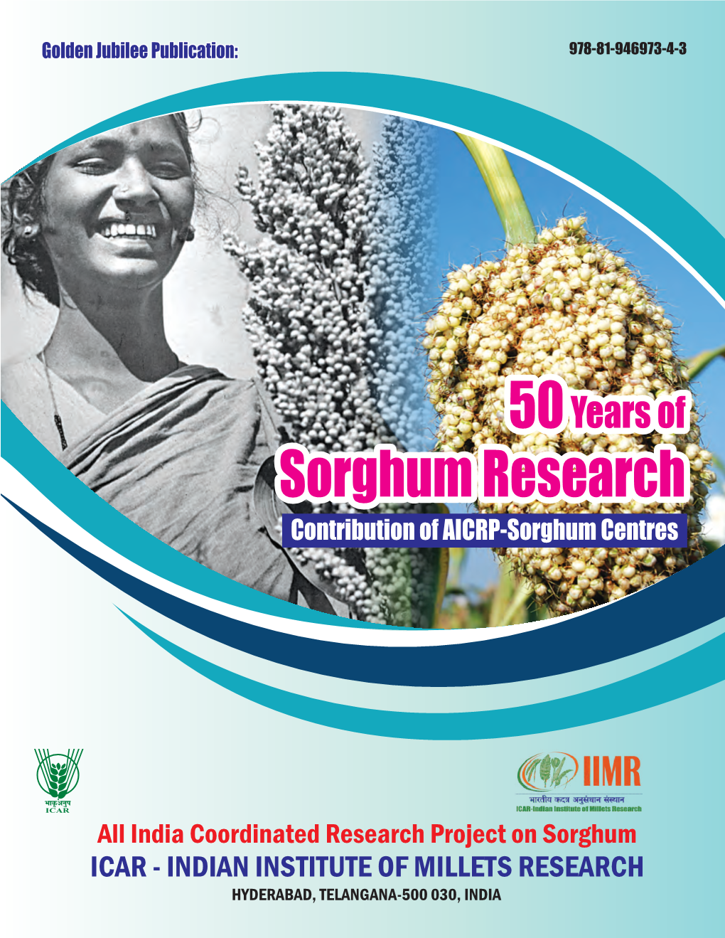 50 Years of Sorghum Research Contribution of AICRP-Sorghum Centres
