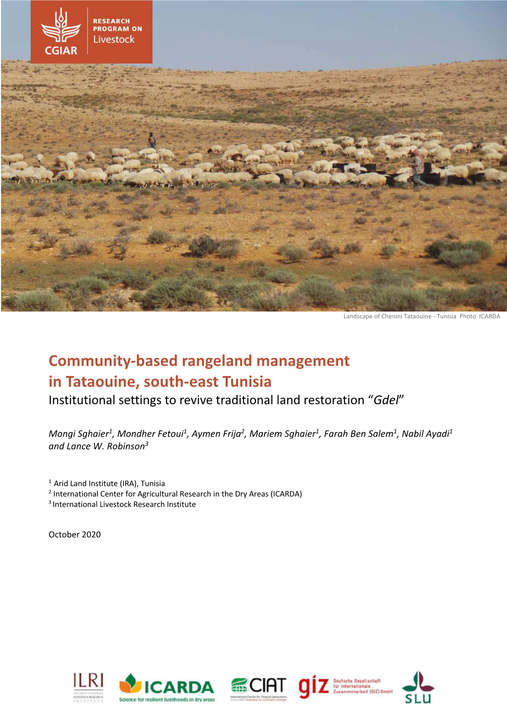 Community-Based Rangeland Management in Tataouine, South-East Tunisia Institutional Settings to Revive Traditional Land Restoration “Gdel”