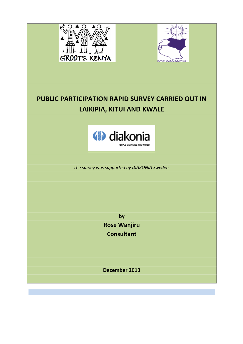 Public Participation Rapid Survey Carried out in Laikipia, Kitui and Kwale