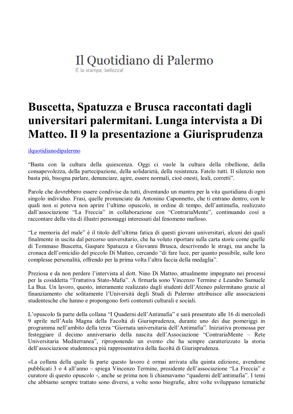 Buscetta, Spatuzza E Brusca Raccontati Dagli Universitari Palermitani