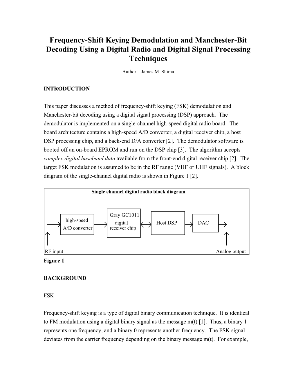 Frequency-Shift Keying Demodulation and Manchester-Bit Decoding Using a Digital Radio and Digital Signal Processing Techniques