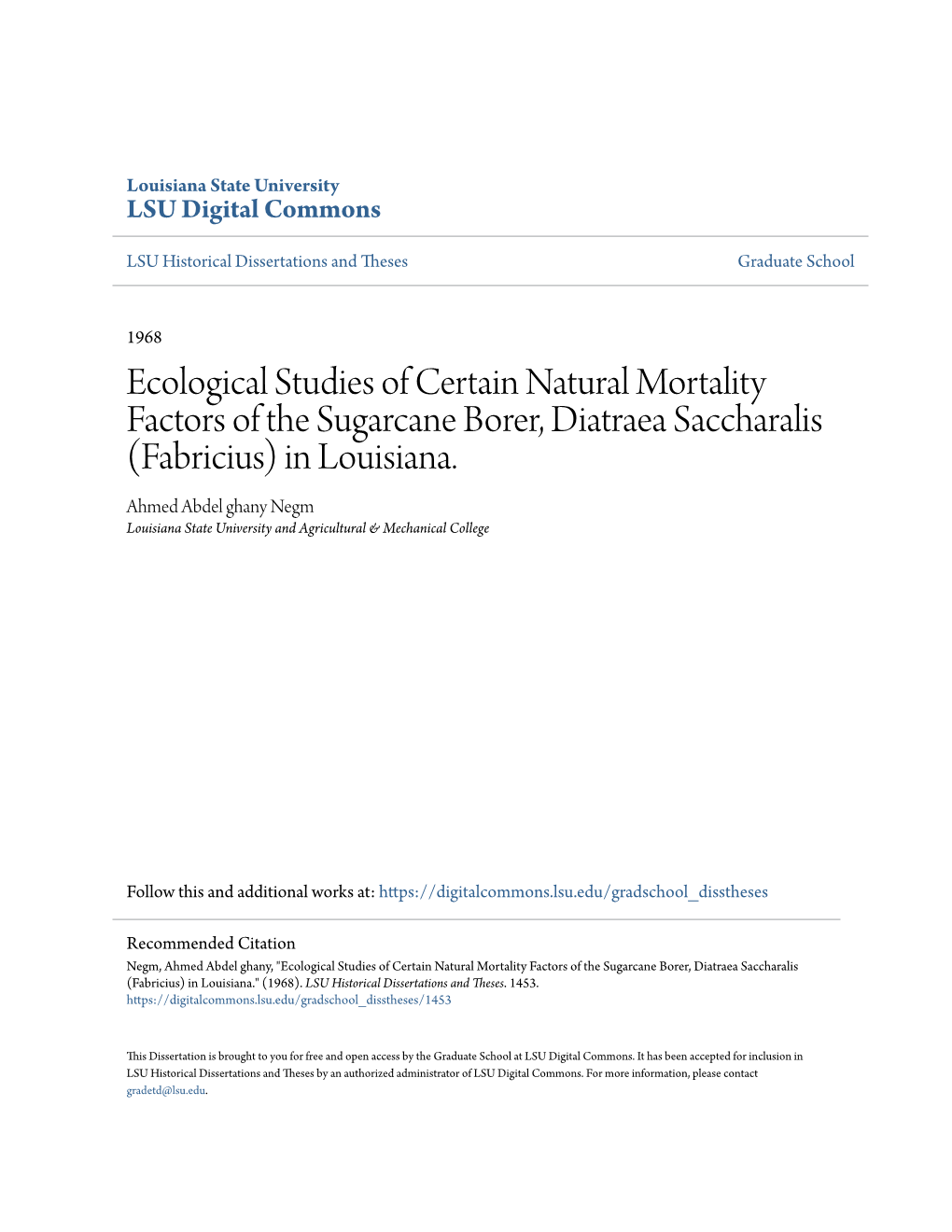 Ecological Studies of Certain Natural Mortality Factors of the Sugarcane Borer, Diatraea Saccharalis (Fabricius) in Louisiana