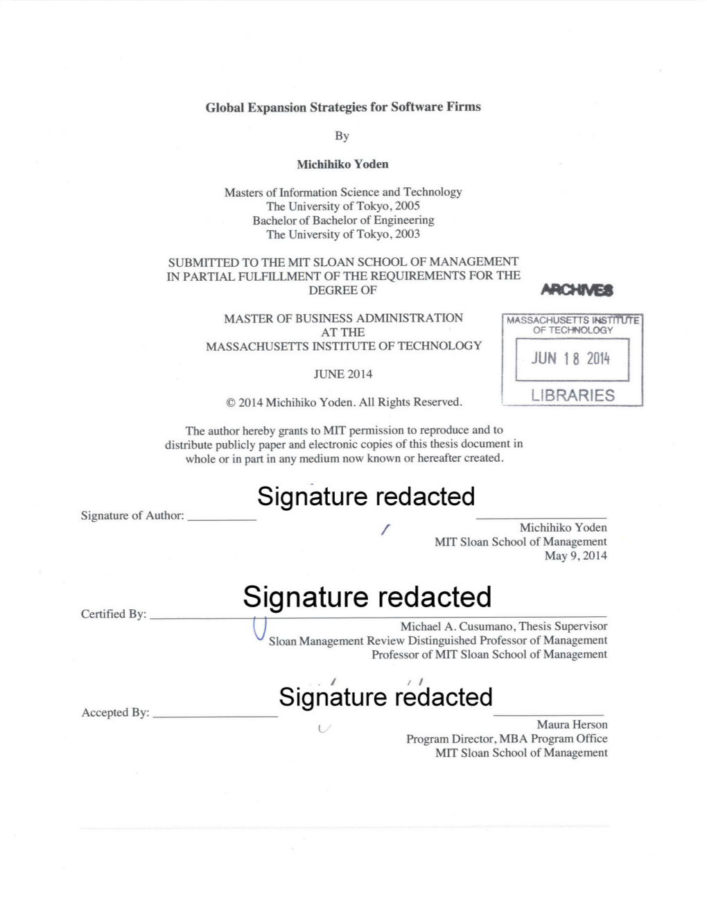 Signature Redacted Signature of Author: Michihiko Yoden MIT Sloan School of Management May 9, 2014 Signature Redacted Certified By: Michael A