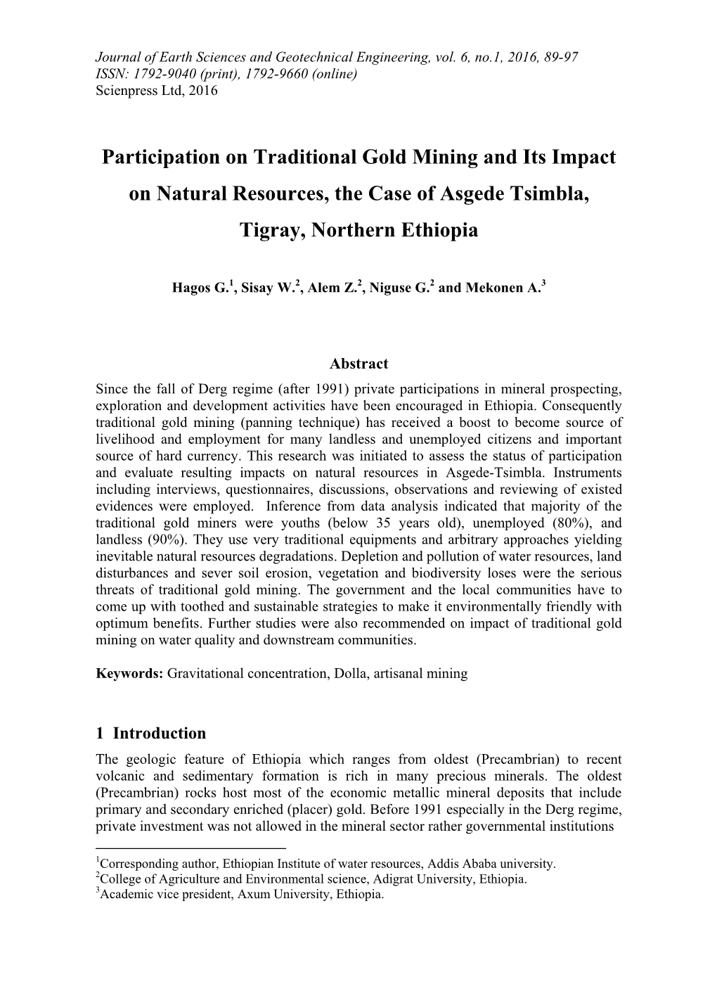 Participation on Traditional Gold Mining and Its Impact on Natural Resources, the Case of Asgede Tsimbla, Tigray, Northern Ethiopia