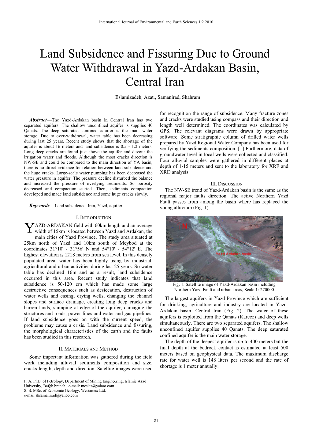 Land Subsidence and Fissuring Due to Ground Water Withdrawal in Yazd-Ardakan Basin, Central Iran