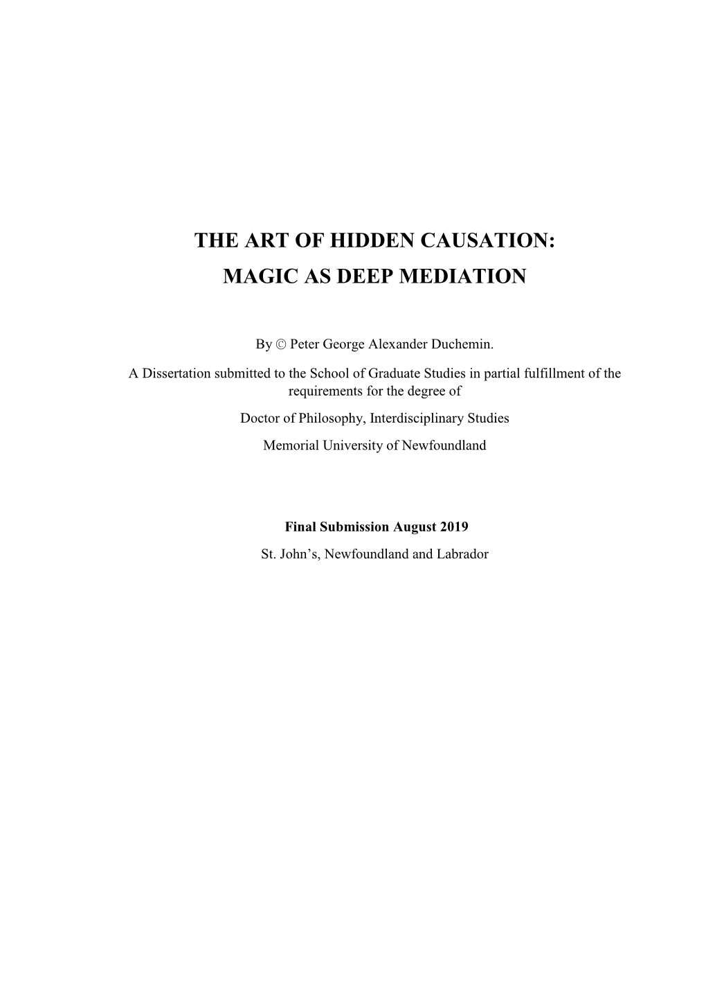 The Art of Hidden Causation: Magic As Deep Mediation