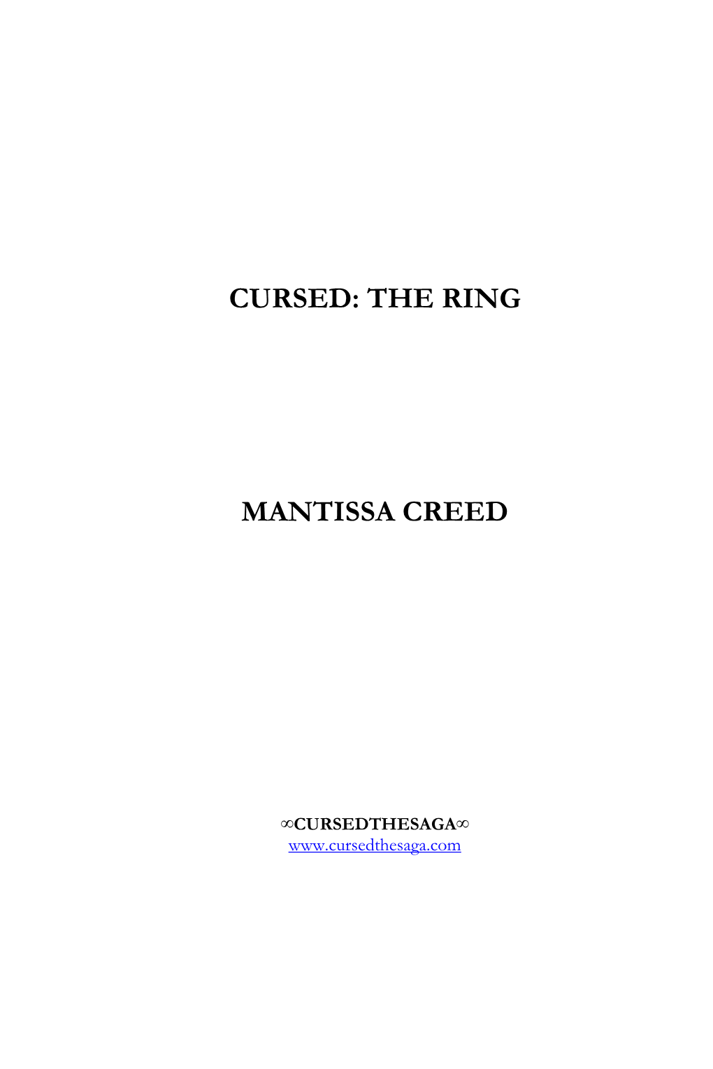 Cursed: the Ring Mantissa Creed