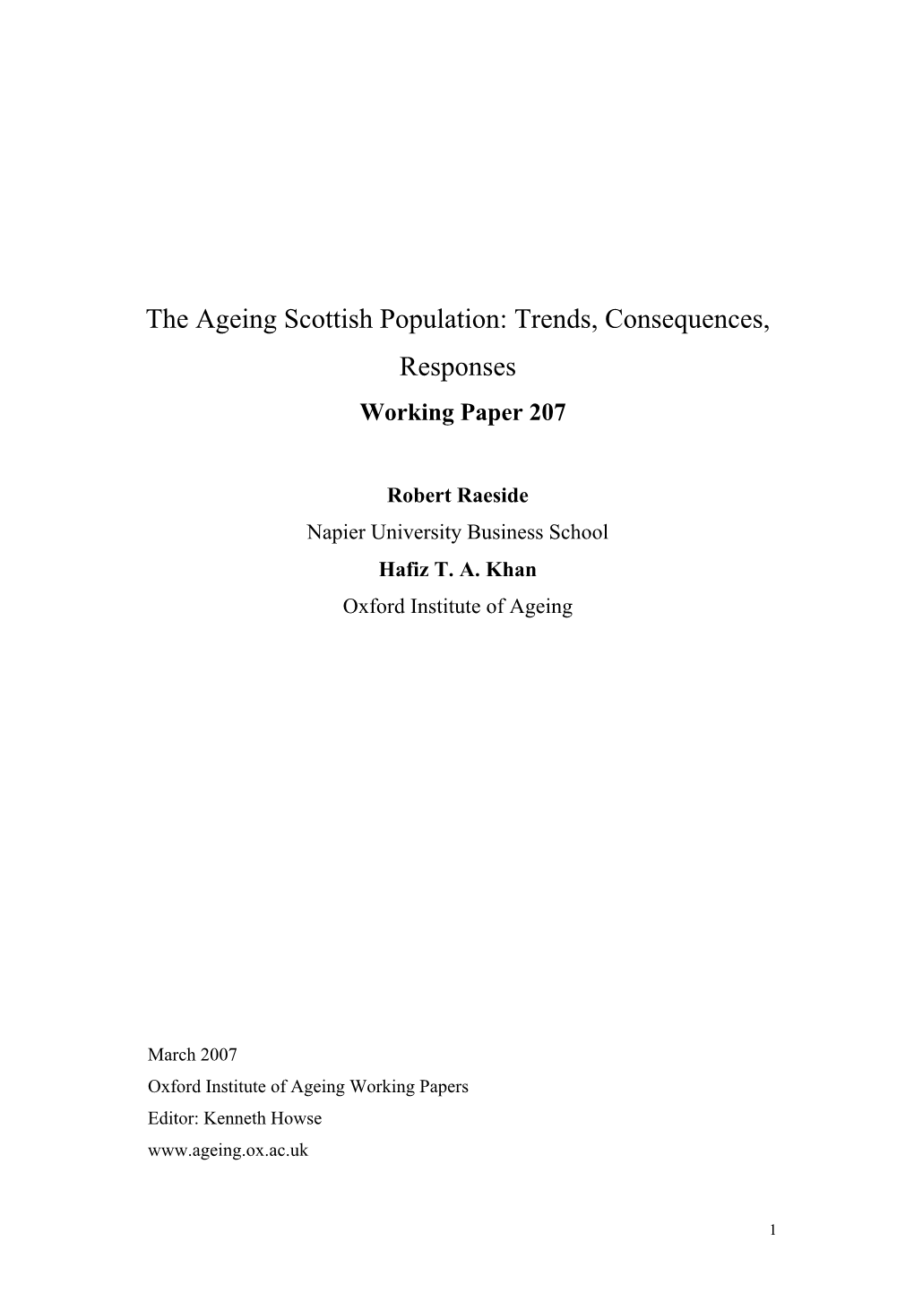 The Ageing Scottish Population: Trends, Consequences, Responses Working Paper 207