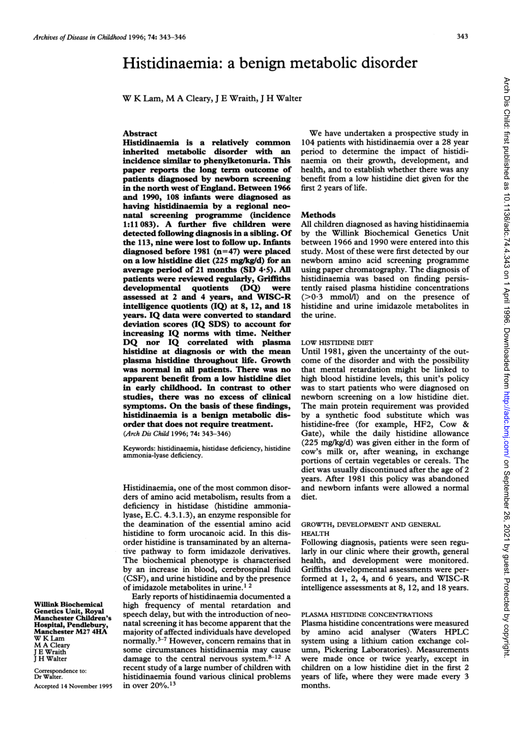 Histidinaemia: a Benign Metabolic Disorder Arch Dis Child: First Published As 10.1136/Adc.74.4.343 on 1 April 1996