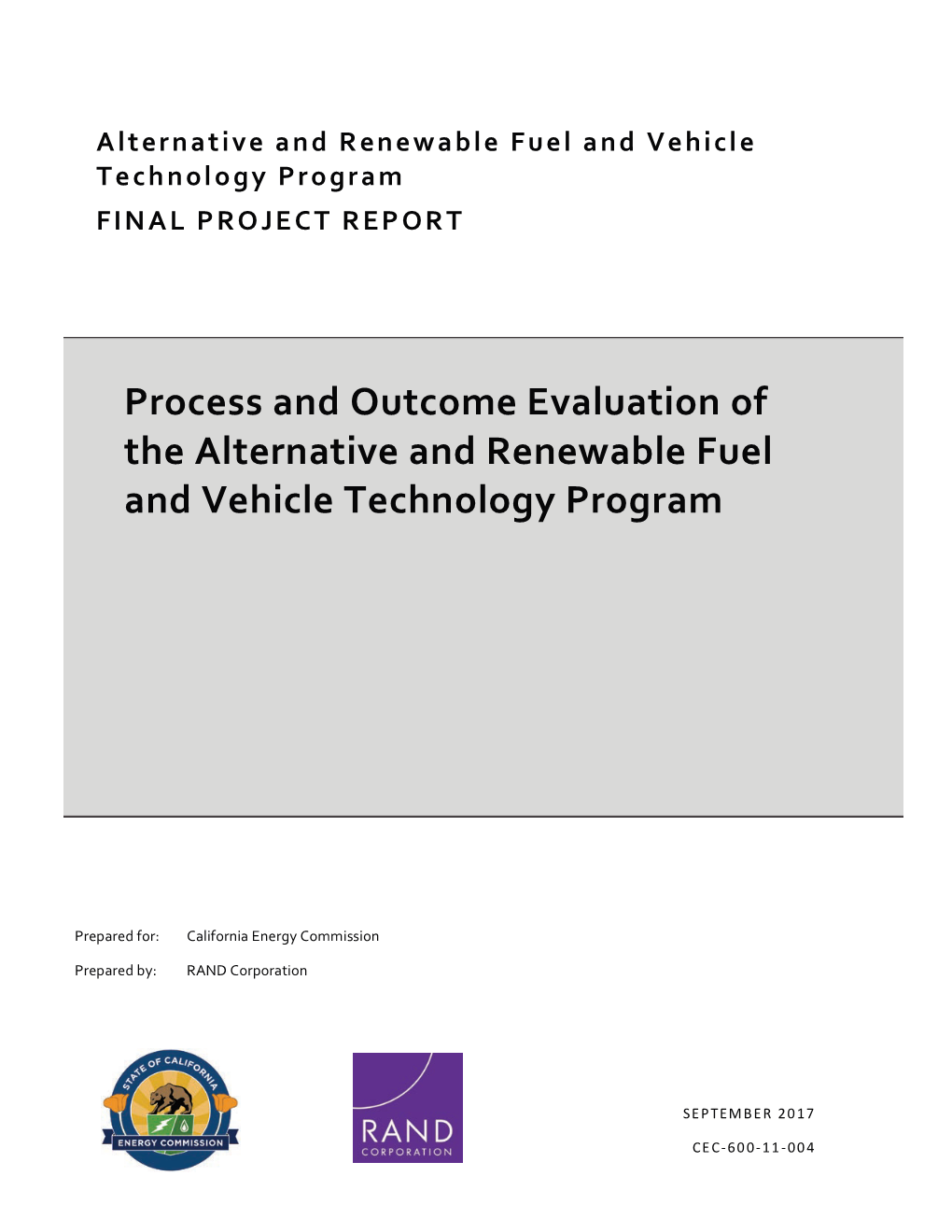 Process and Outcome Evaluation of the Alternative and Renewable Fuel and Vehicle Technology Program