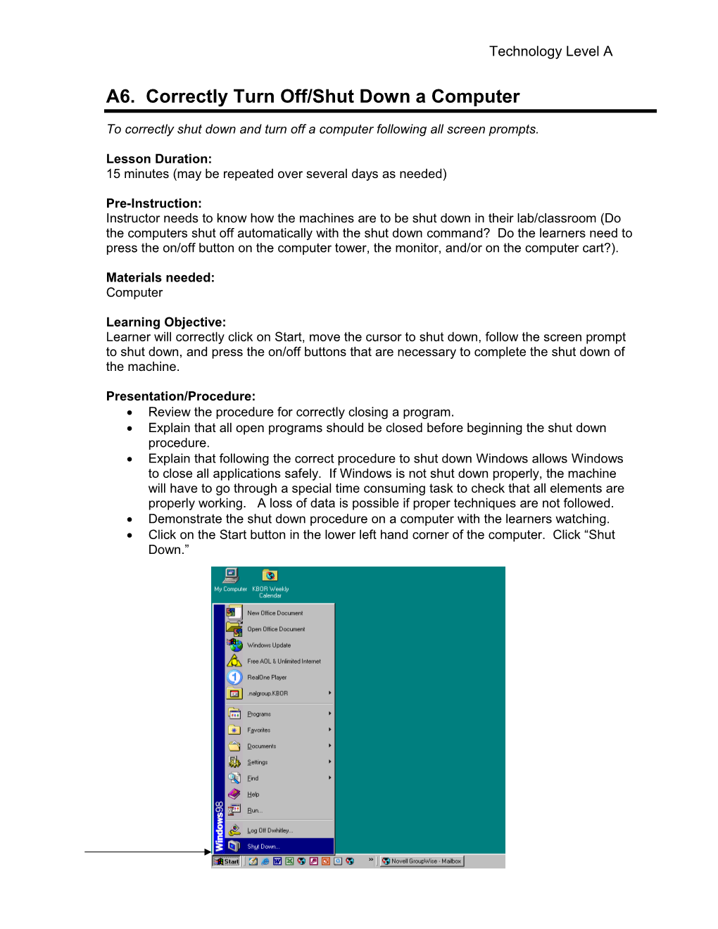 A6. Correctly Turn Off/Shut Down a Computer