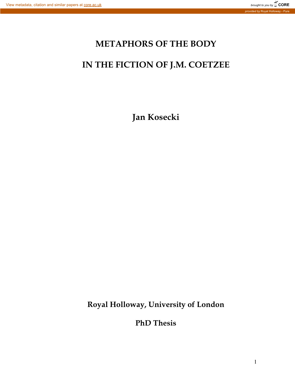 METAPHORS of the BODY in the FICTION of J.M. COETZEE Jan Kosecki