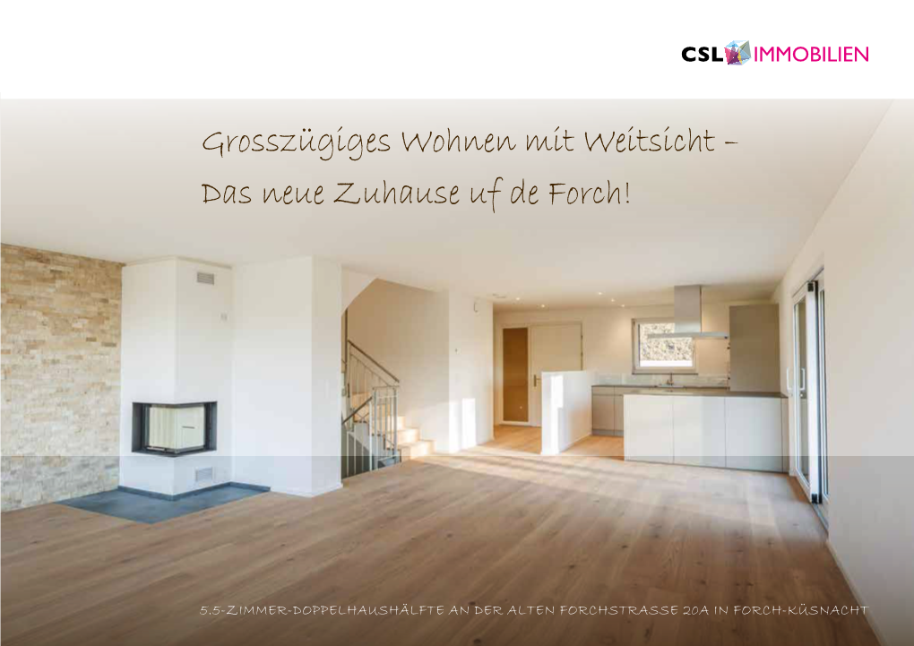 Grosszügiges Wohnen Mit Weitsicht – Das Neue Zuhause Uf De Forch!