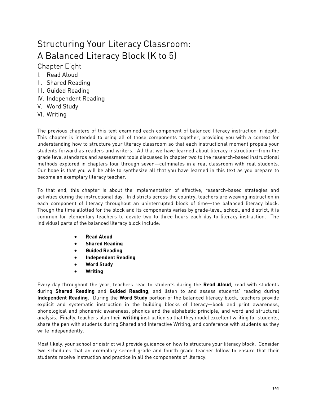 Structuring Your Literacy Classroom: a Balanced Literacy Block (K to 5) Chapter Eight I