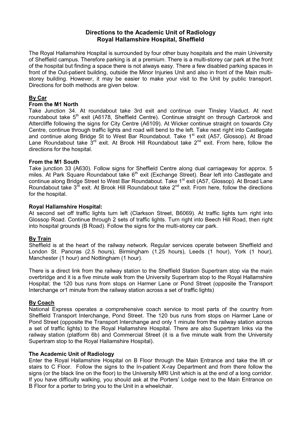 Directions to the Academic Unit of Radiology Royal Hallamshire Hospital, Sheffield