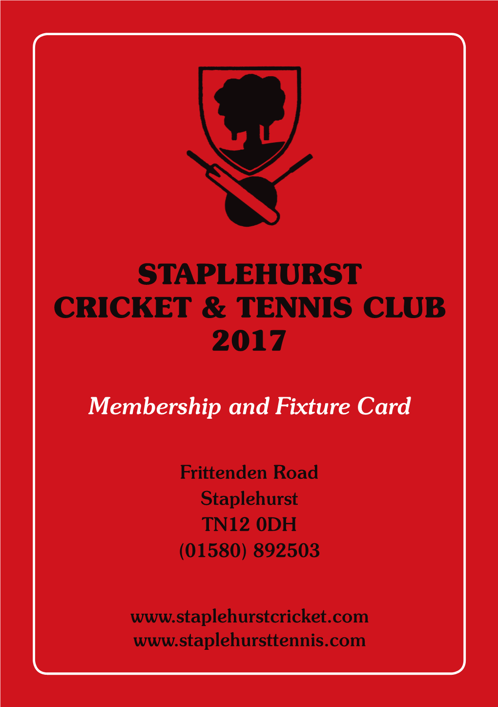 Staplehurst Cricket & Tennis Club 2017