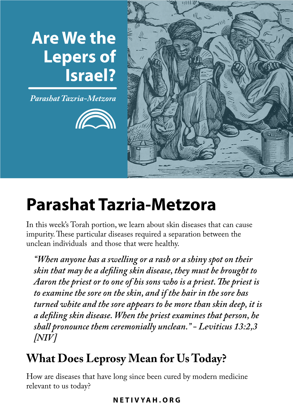 Parashat Tazria-Metzora 15:11 [NIV] E Lepers’ Test Diseases That Appear in Our Reading