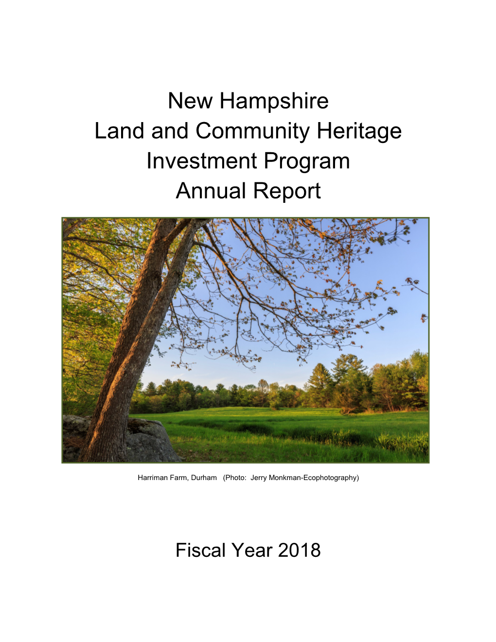 New Hampshire Land and Community Heritage Investment Program Annual Report