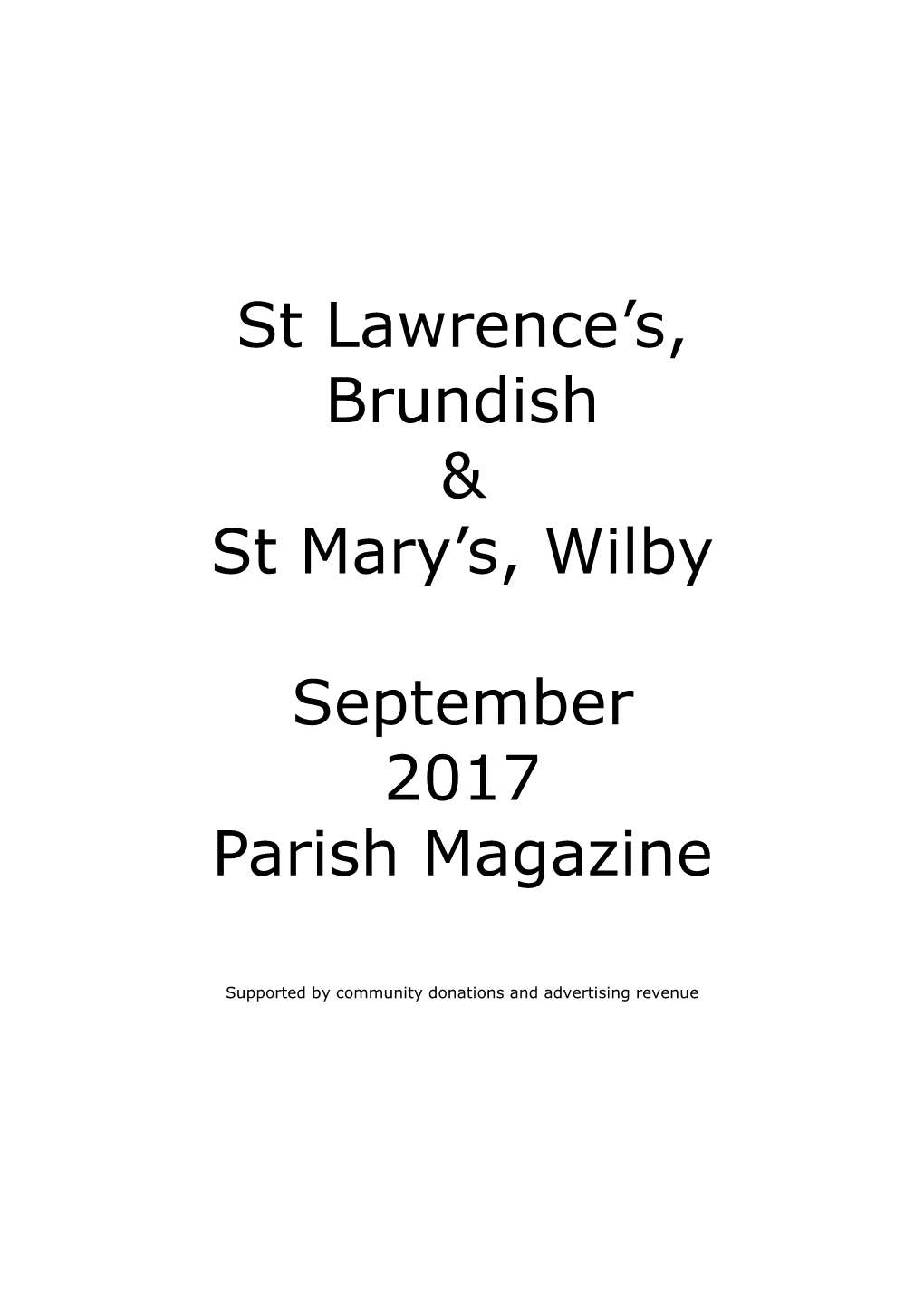 St Lawrence's, Brundish & St Mary's, Wilby September 2017 Parish