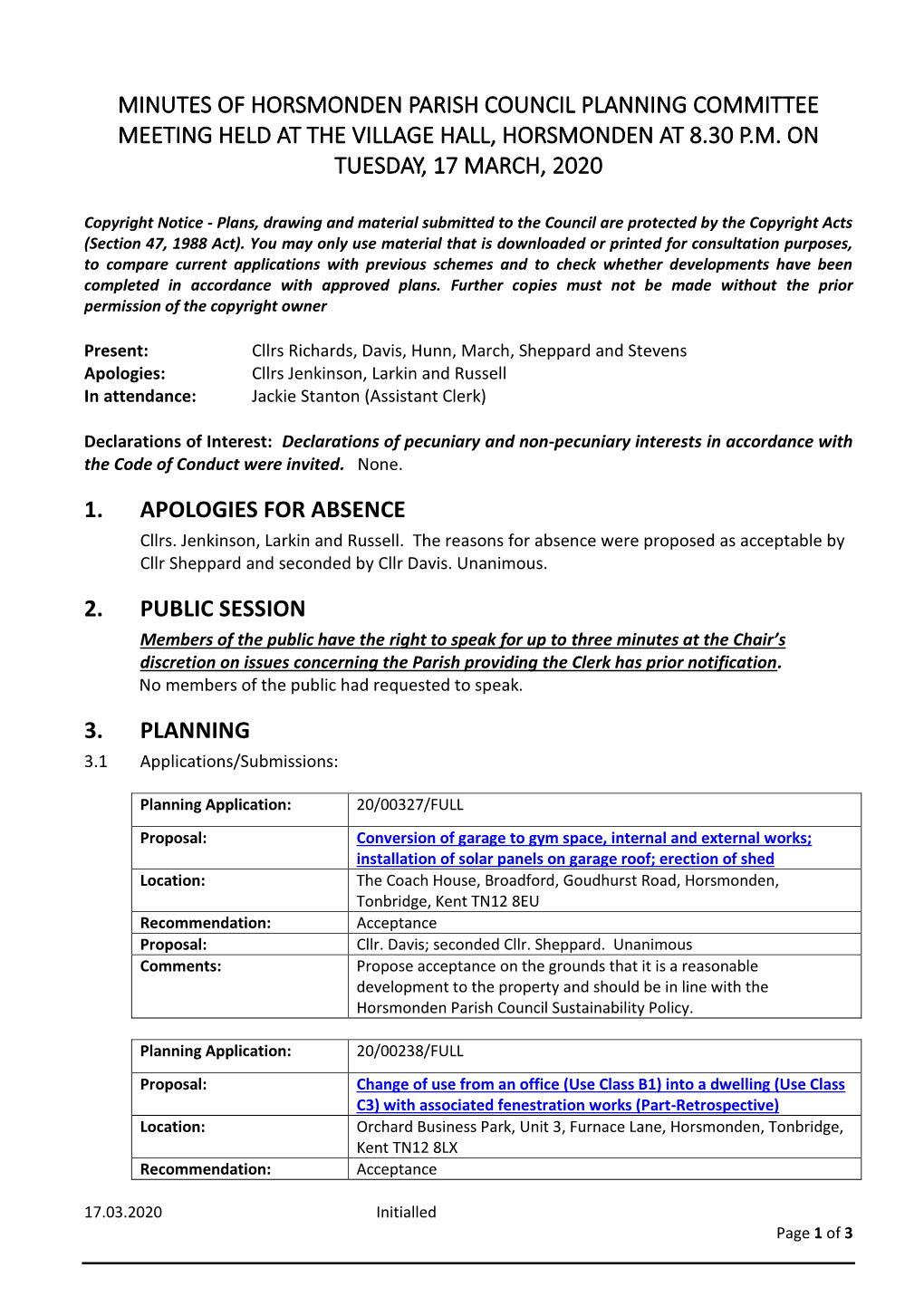 Minutes of Horsmonden Parish Council Planning Committee Meeting Held at the Village Hall, Horsmonden at 8.30 P.M