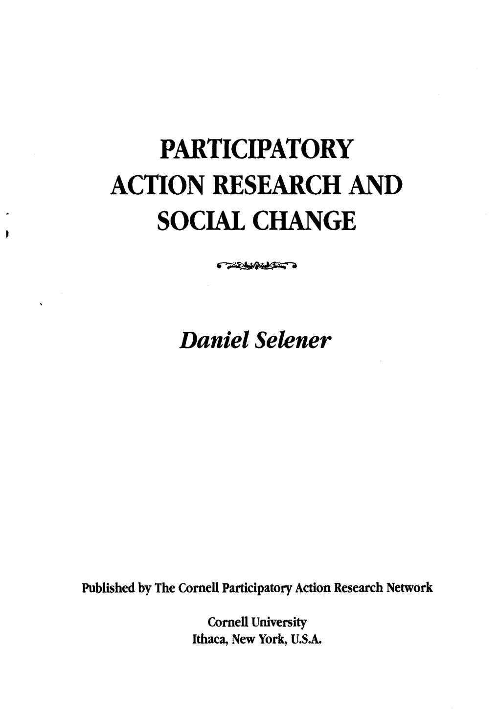 Participatory Action Research and Social Change