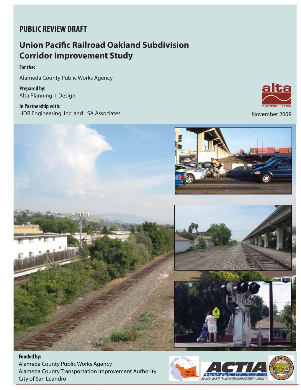 The Union Pacific Railroad Oakland Subdivision Corridor Improvement Study