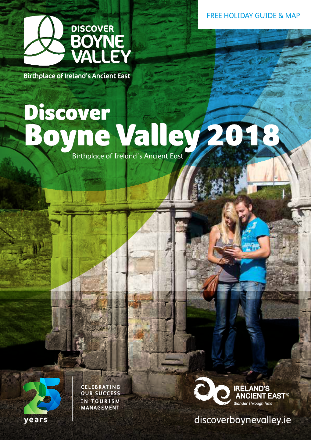 Boyne Valley 2018 Birthplace of Ireland’S Ancient East