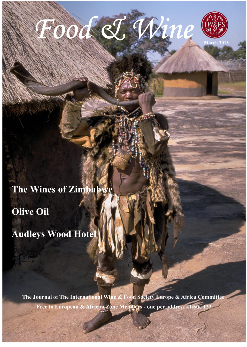 The Wines of Zimbabwe Olive Oil Audleys Wood Hotel