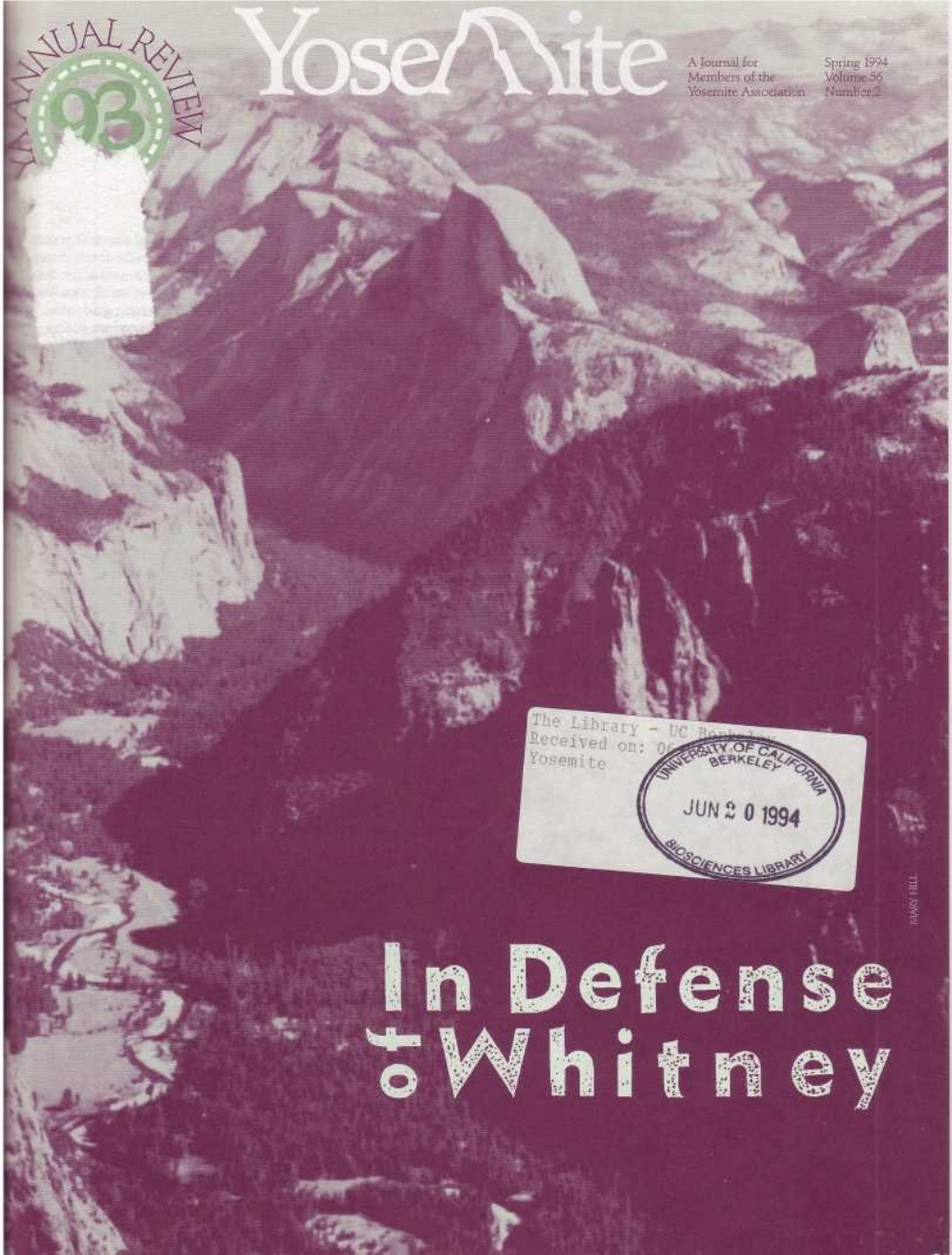 A Journal for Spring 1994 Members of the Volume 56 Yosemite Association Number 2