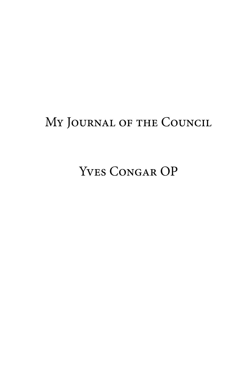 My Journal of the Council Yves Congar OP