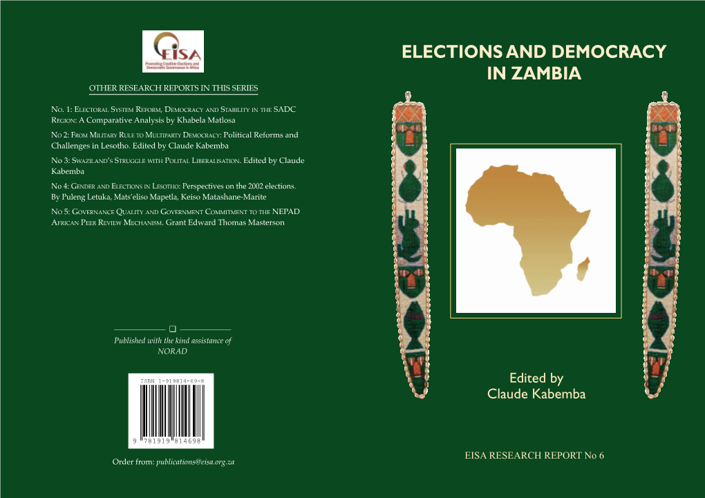 Elections and Democracy in Zambia Other Research Reports in This Series