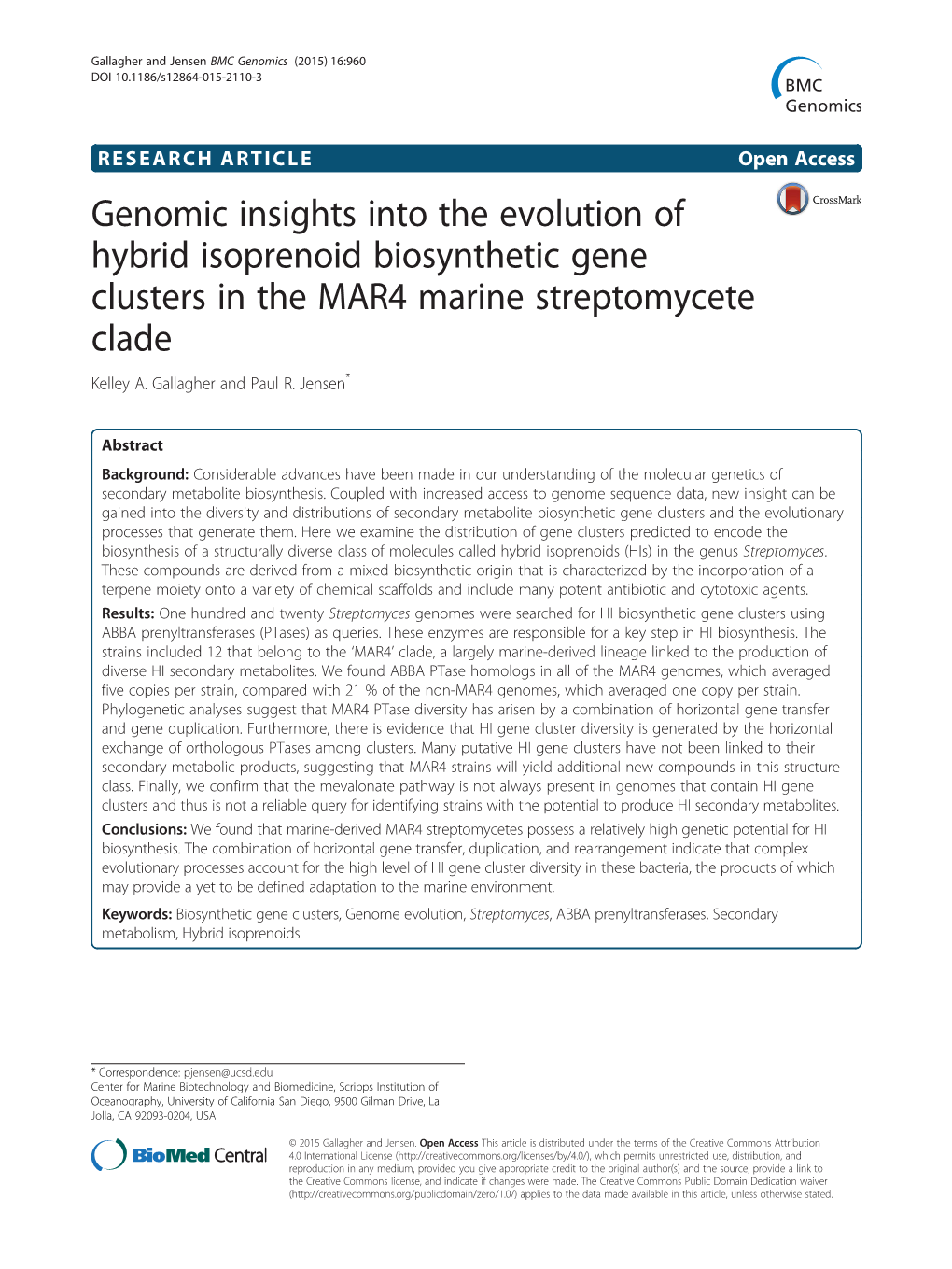 Genomic Insights Into the Evolution of Hybrid Isoprenoid Biosynthetic Gene Clusters in the MAR4 Marine Streptomycete Clade Kelley A