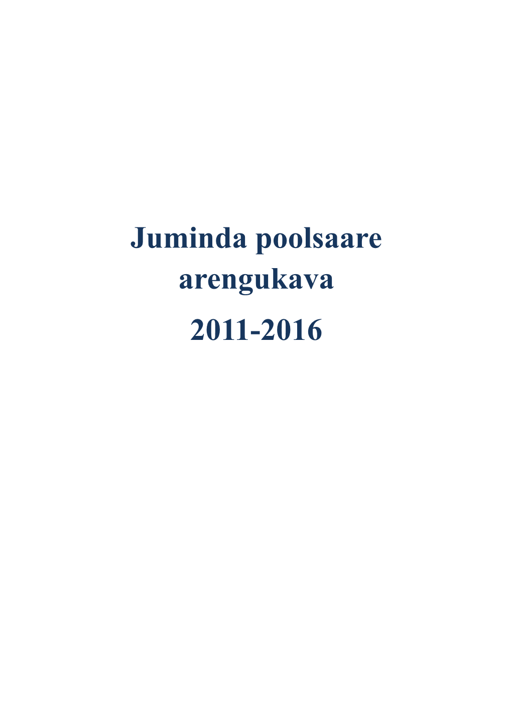 Juminda Poolsaare Arengukava 2011-2016