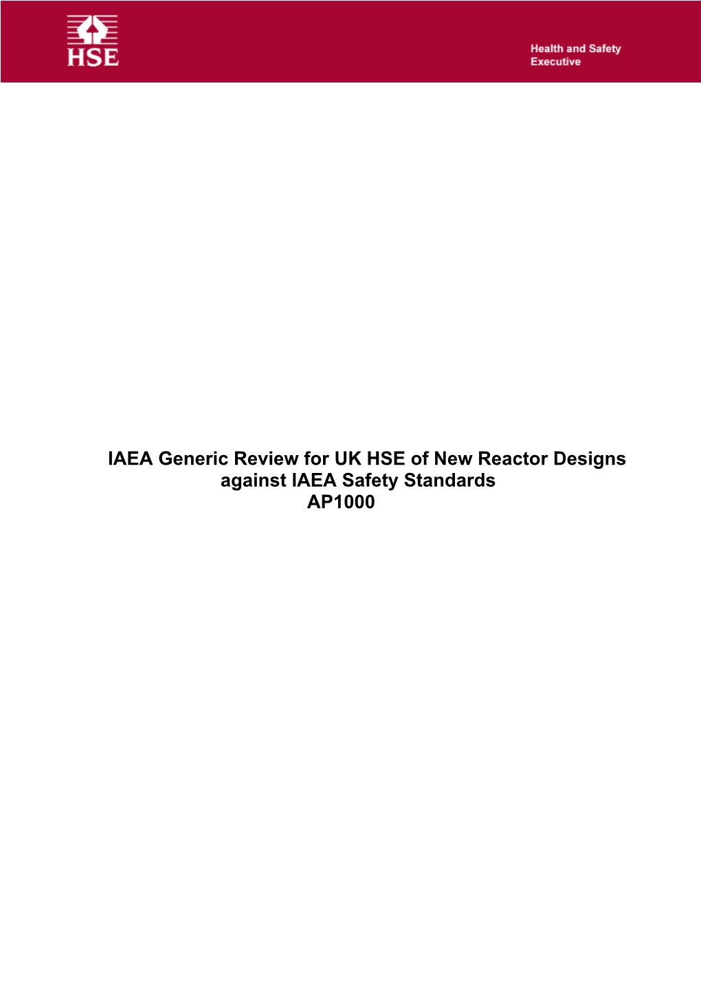 IAEA Generic Review for UK HSE of New Reactor Designs Against IAEA Safety Standards AP1000