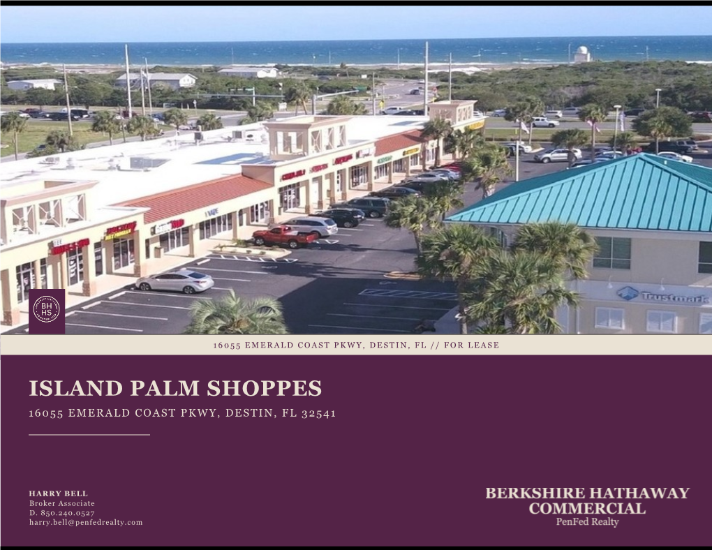 Island Palm Shoppes 16055 Emerald Coast Pkwy, Destin, Fl 32541