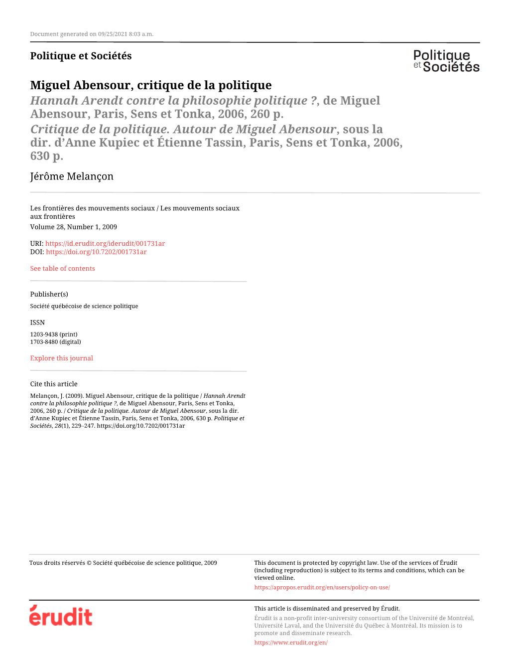 Miguel Abensour, Critique De La Politique / Hannah Arendt Contre La Philosophie Politique ?, De Miguel Abensour, Paris, Sens Et Tonka, 2006, 260 P