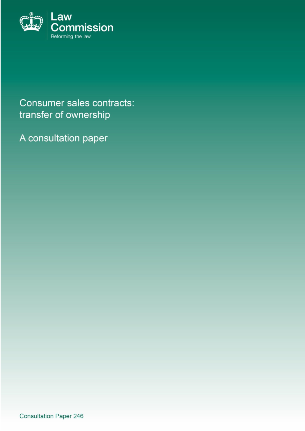 Transfer of Ownership a Consultation Paper