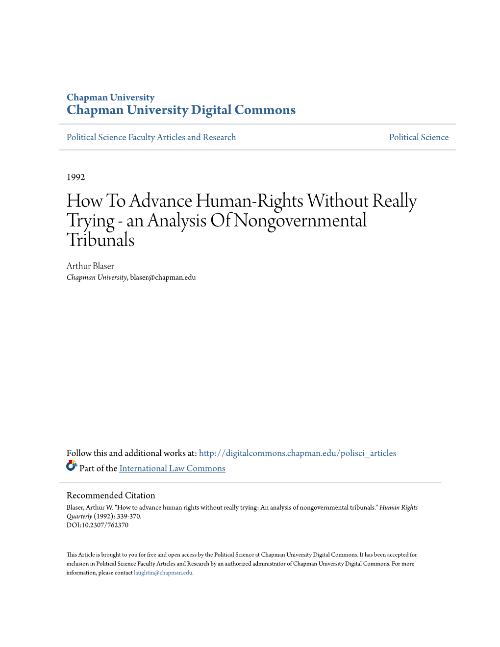 How to Advance Human-Rights Without Really Trying - an Analysis of Nongovernmental Tribunals Arthur Blaser Chapman University, Blaser@Chapman.Edu