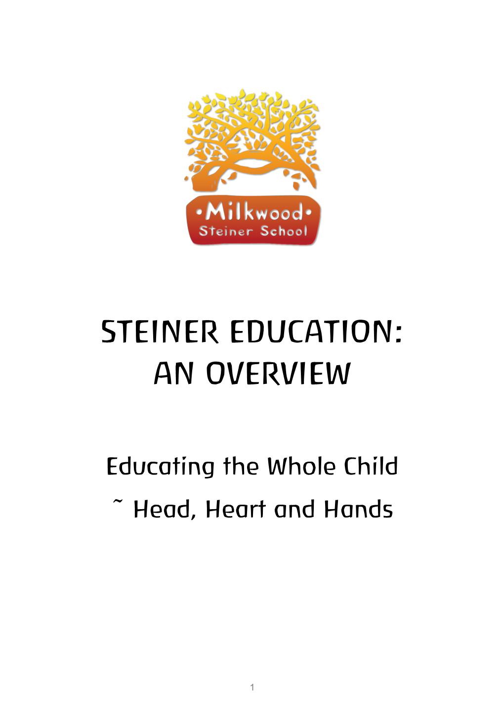 Steiner Education: an Overview