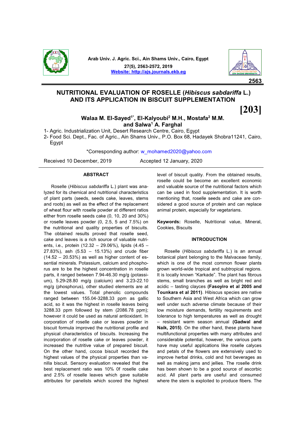 NUTRITIONAL EVALUATION of ROSELLE (Hibiscus Sabdariffa L.) and ITS APPLICATION in BISCUIT SUPPLEMENTATION [203] Walaa M
