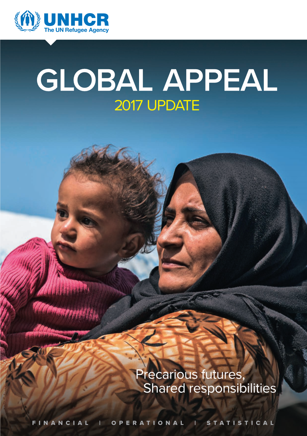 UNHCR Global Appeal 2017 Update 1 UNHCR in 2017