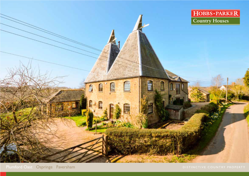 Plumford Oast Ospringe Faversham Distinctive Country Property Country Houses Distinctive Country Property