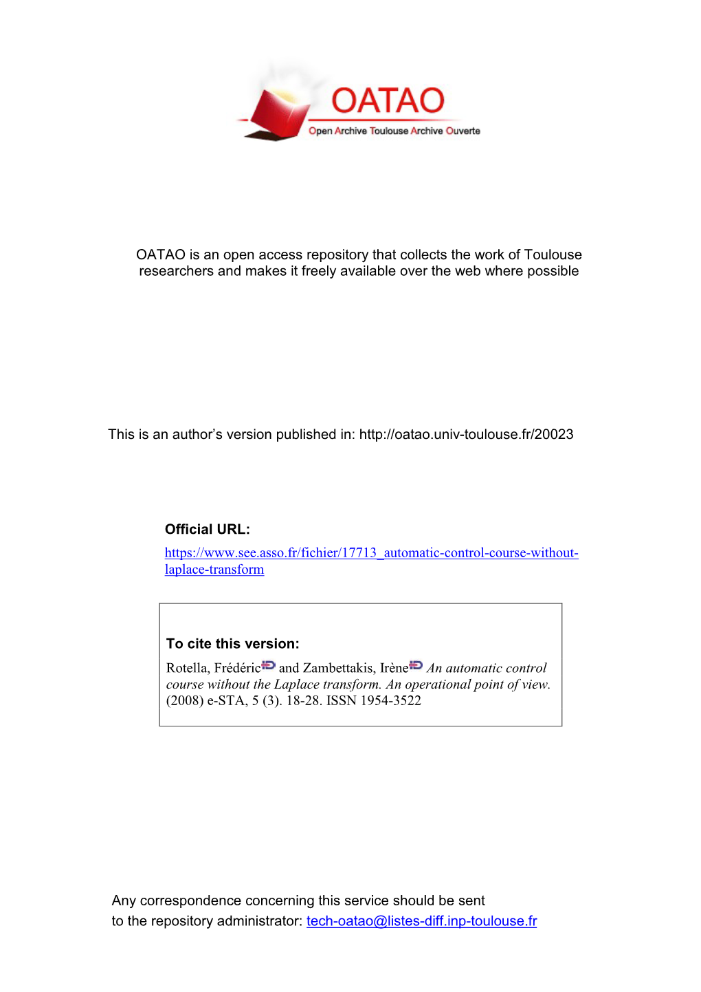 An Automatic Control Course Without the Laplace Transform. an Operational Point of View