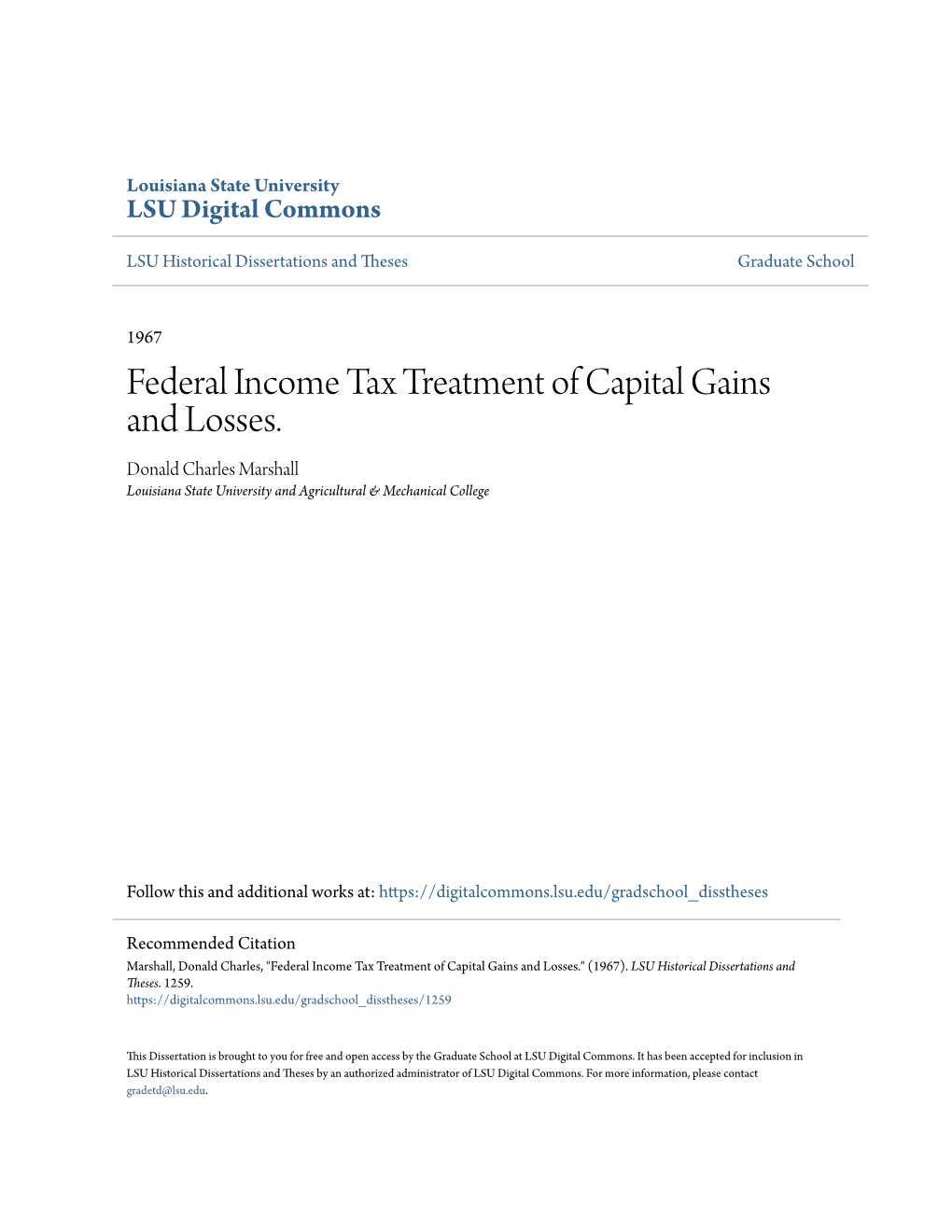 Federal Income Tax Treatment of Capital Gains and Losses. Donald Charles Marshall Louisiana State University and Agricultural & Mechanical College