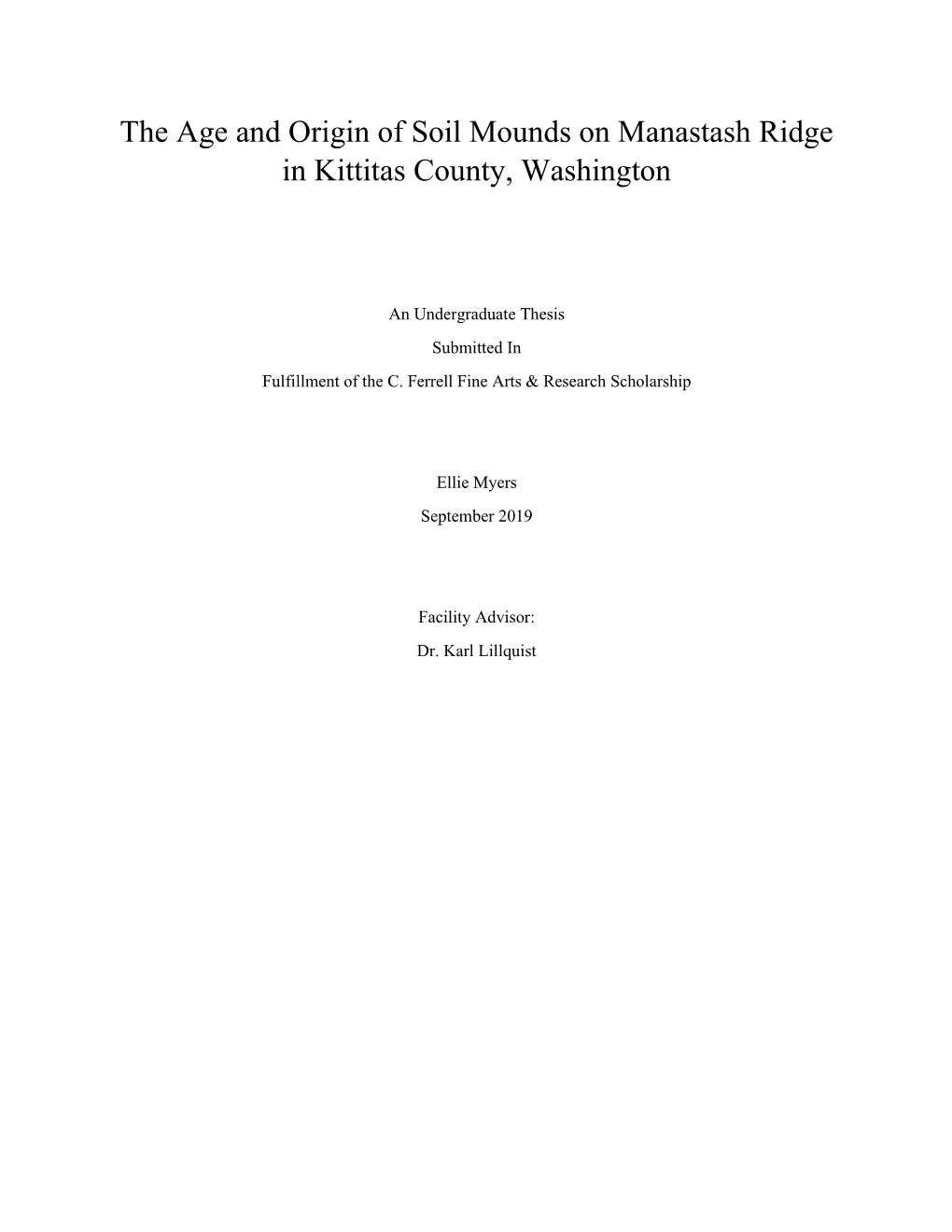 The Age and Origin of Soil Mounds on Manastash Ridge in Kittitas County, Washington