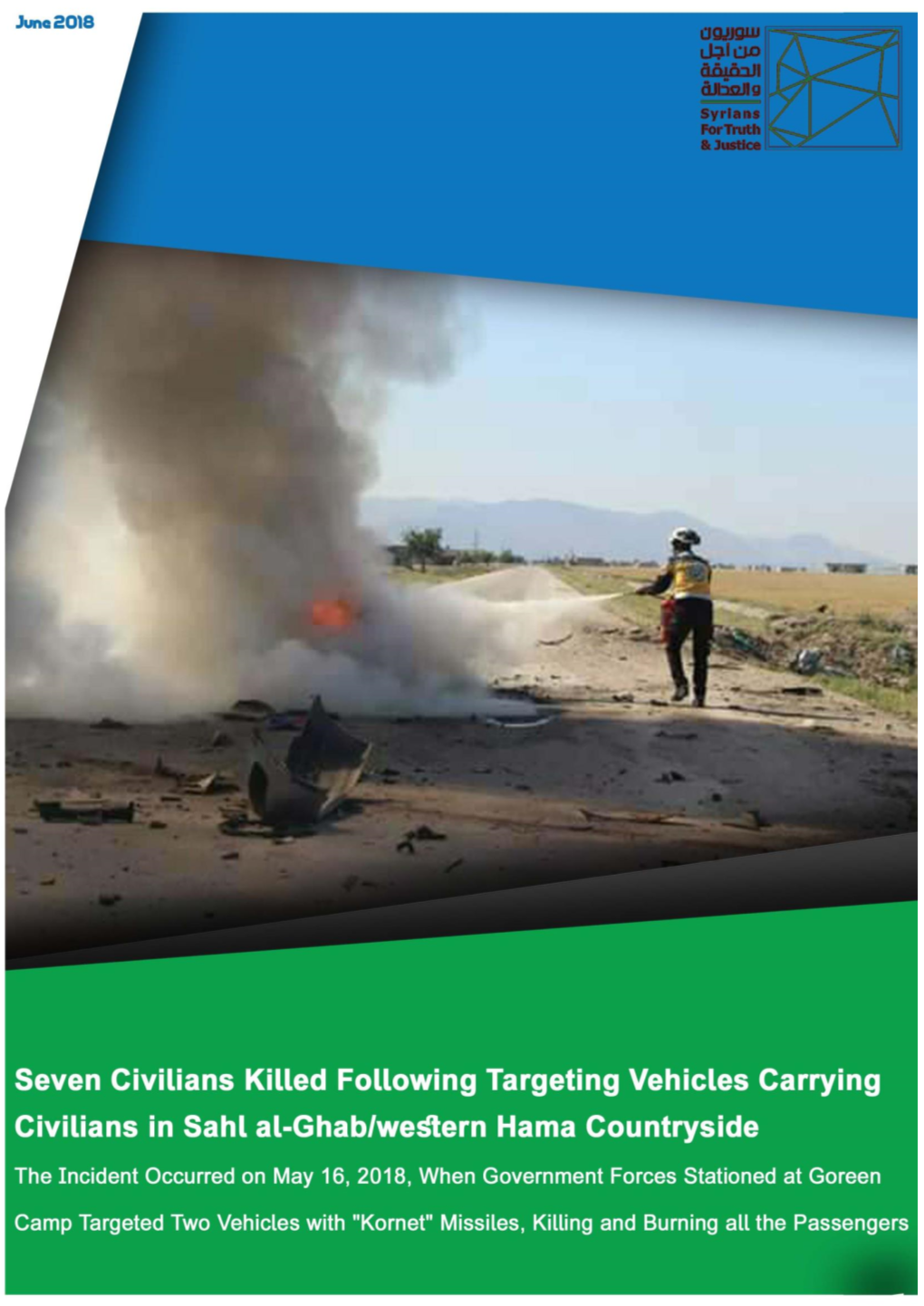 Seven Civilians Killed Following Targeting Vehicles Carrying Civilians in Sahl Al-Ghab/Western Hama Countryside