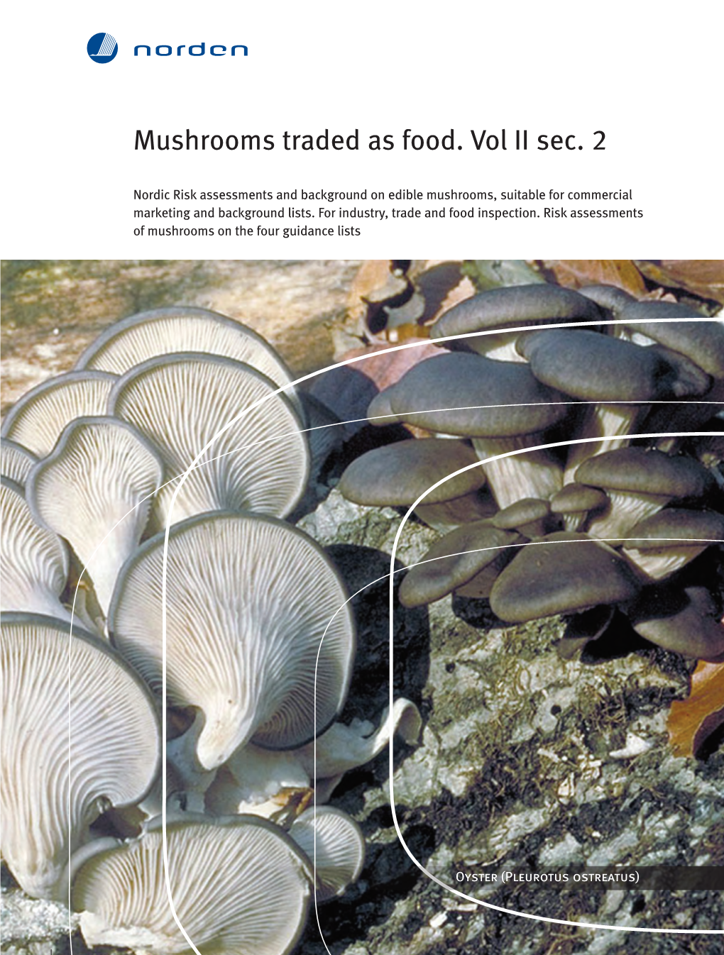 Mushrooms Traded As Food. Vol II Sec. 2